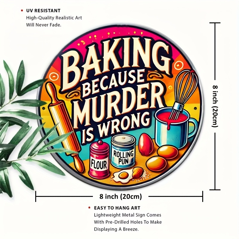 HDブリキ看板、殺人は間違っているのでベーキングをしましょう - Kitchen Baking Wall Art のレビューと価格